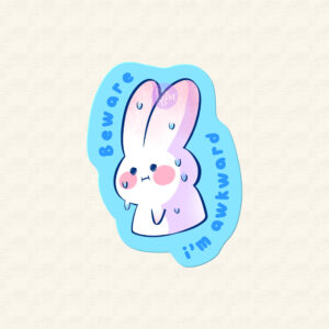 Beware I’m awkward sticker