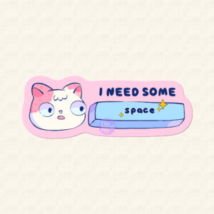 I need some space sticker