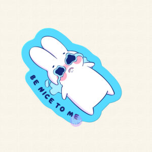 Be nice to me sticker