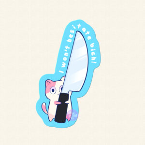 I won’t hesitate bich sticker